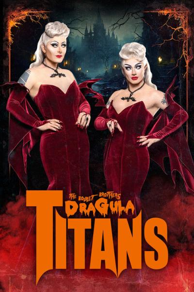 The Boulet Brothers' Dragula: Titans filmas online