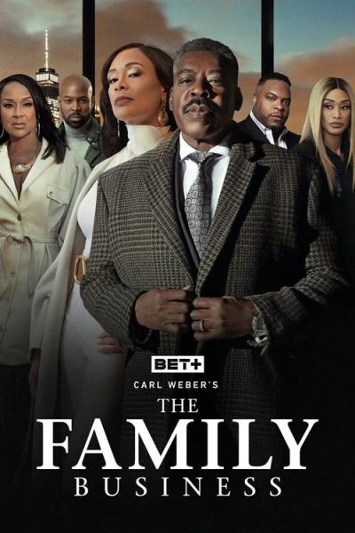 Carl Weber's The Family Business filmas online