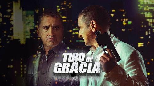 Tiro de Gracia filmas žiurėti online