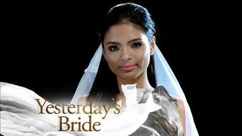 Yesterday's Bride filmas žiurėti online