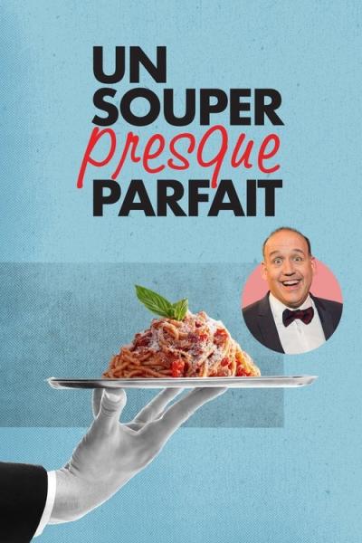 Un souper presque parfait filmas online