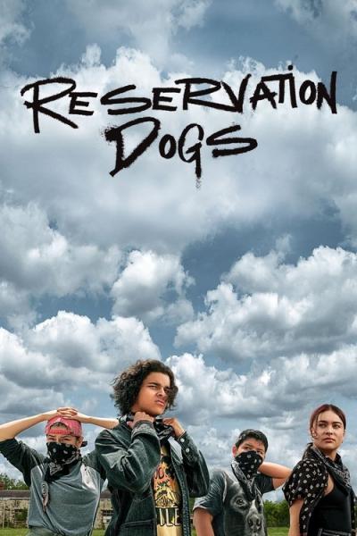 Reservation Dogs filmas online
