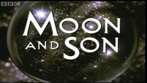 Moon and Son filmas žiurėti online
