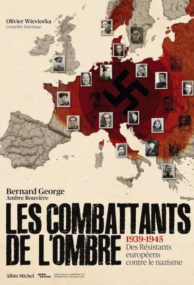 Les Combattants de l'ombre : Des résistants européens contre le nazisme filmas online