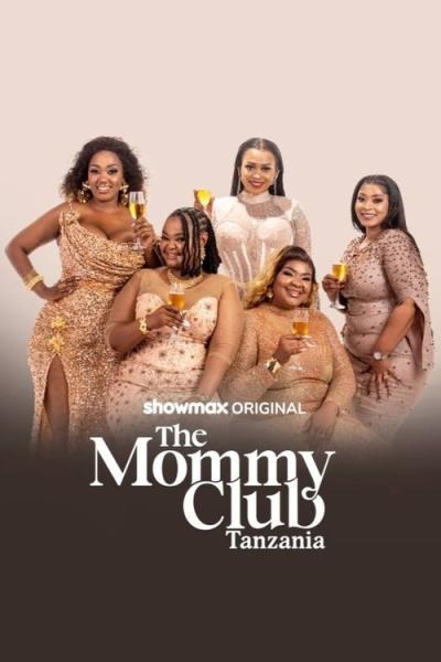 The Mommy Club: Tanzania filmas online