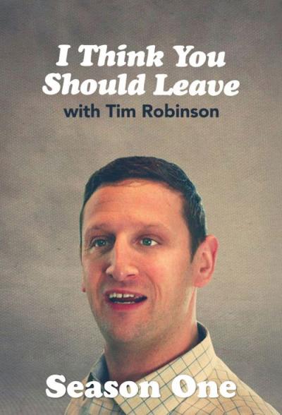 I Think You Should Leave with Tim Robinson filmas online
