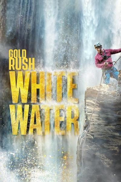 Gold Rush: White Water filmas online