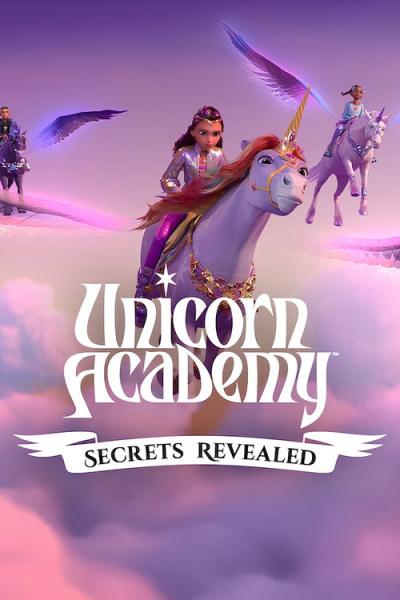 Unicorn Academy: Secrets Revealed filmas online