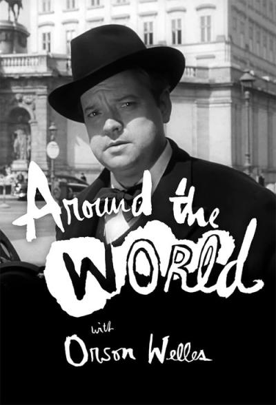 Around the World with Orson Welles filmas online