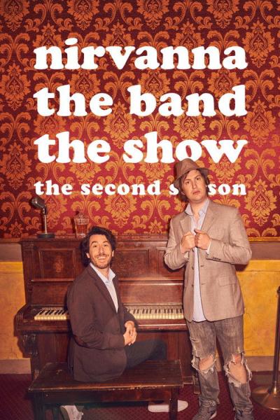 Nirvanna the Band the Show filmas online