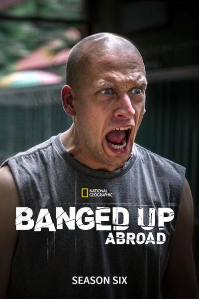 Banged Up Abroad filmas online