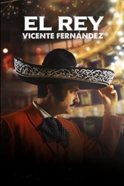 El rey, Vicente Fernández filmas online