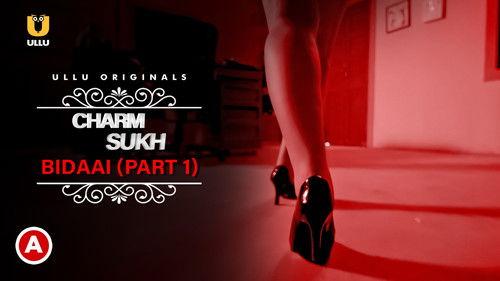 Charmsukh- Bidaai (Part-1) filmas žiurėti online