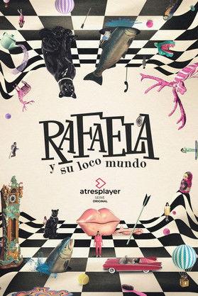 Rafaela y su loco mundo filmas online