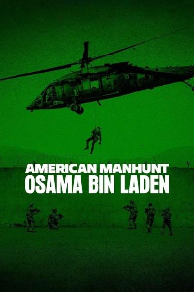 American Manhunt: Osama bin Laden filmas online
