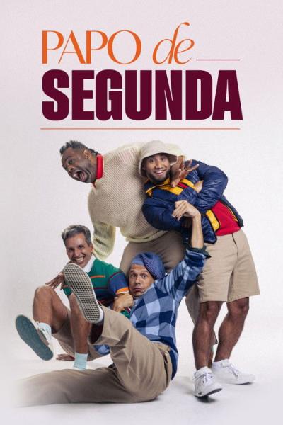 Papo de Segunda filmas online
