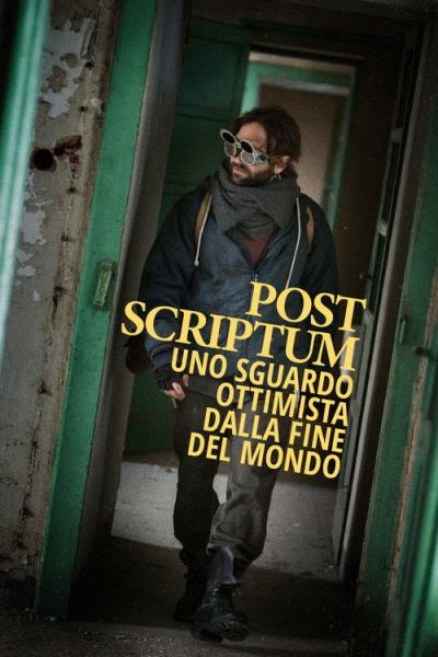 Post Scriptum - Uno sguardo ottimista dalla fine del mondo filmas online