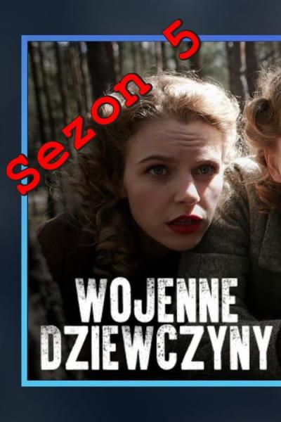 Wojenne dziewczyny filmas online
