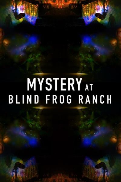 Mystery at Blind Frog Ranch filmas online