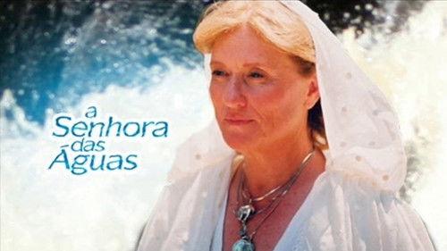 A Senhora das Águas filmas žiurėti online