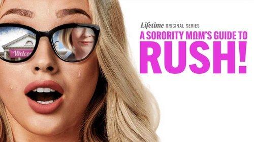 A Sorority Mom's Guide to Rush! filmas žiurėti online