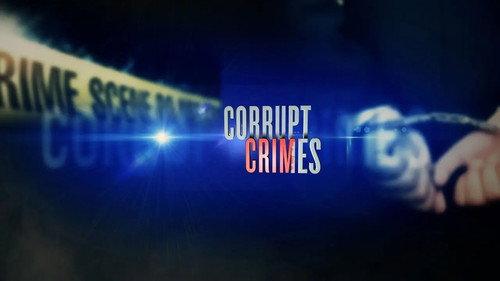 Corrupt Crimes filmas žiurėti online