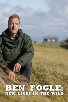Ben Fogle: New Lives in the Wild filmas online