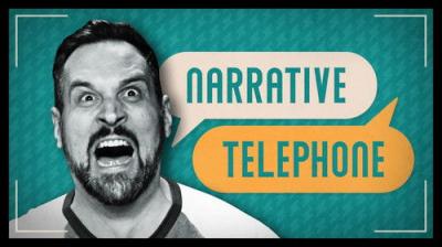 Narrative Telephone