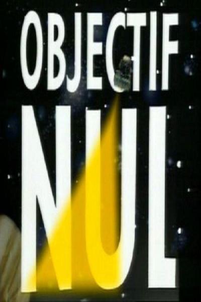 Objectif Nul filmas online