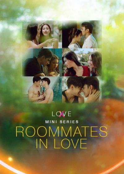 Love(X) Mini Series: Roommates in Love filmas online
