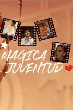 Mágica juventud filmas online