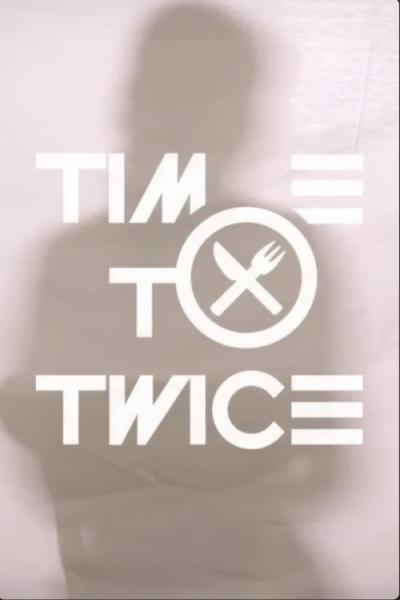 TIME TO TWICE filmas online