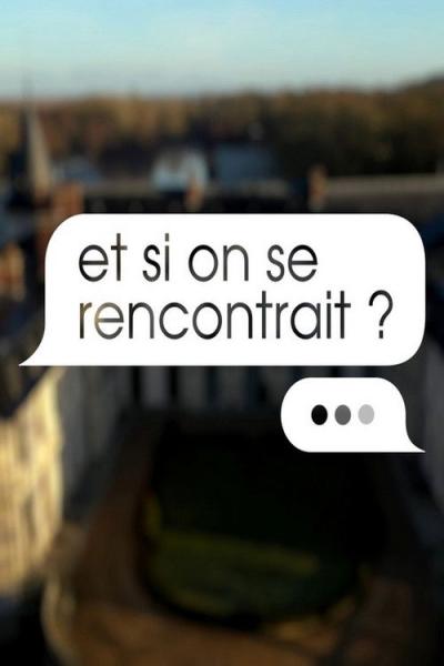 Et si on se rencontrait ? filmas online