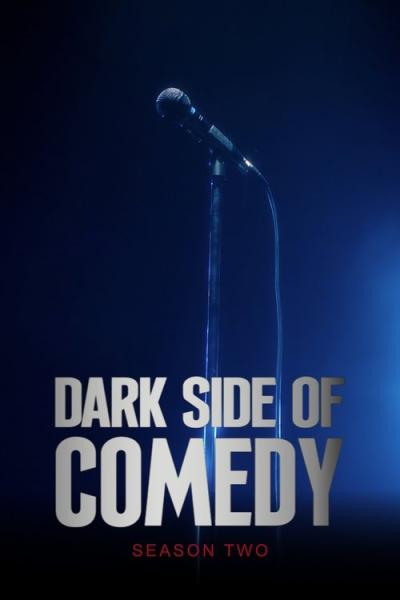 Dark Side of Comedy filmas online