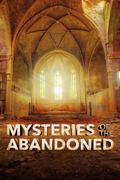 Mysteries of the Abandoned filmas online