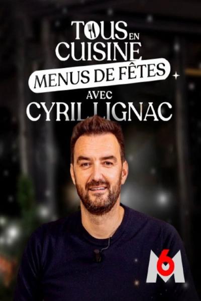Tous en cuisine avec Cyril Lignac filmas online