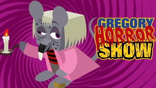 GREGORY HORROR SHOW filmas žiurėti online