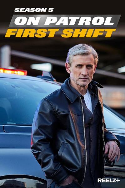 On Patrol: First Shift filmas online