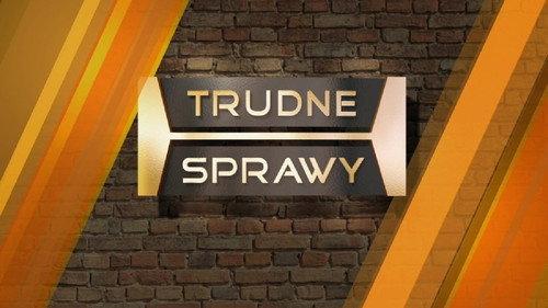 Trudne sprawy filmas žiurėti online
