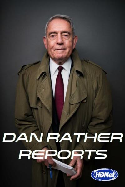 Dan Rather Reports filmas online
