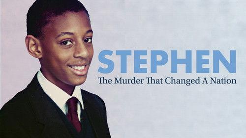 Stephen: The Murder That Changed a Nation filmas žiurėti online