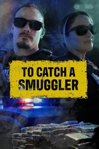 To Catch a Smuggler filmas online