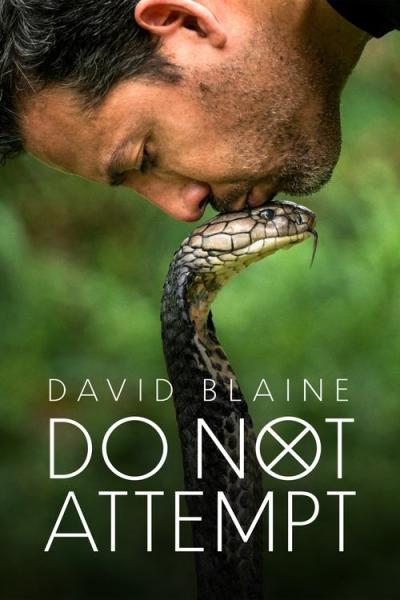 David Blaine Do Not Attempt filmas online