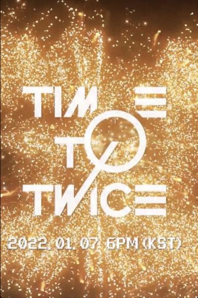 TIME TO TWICE filmas online