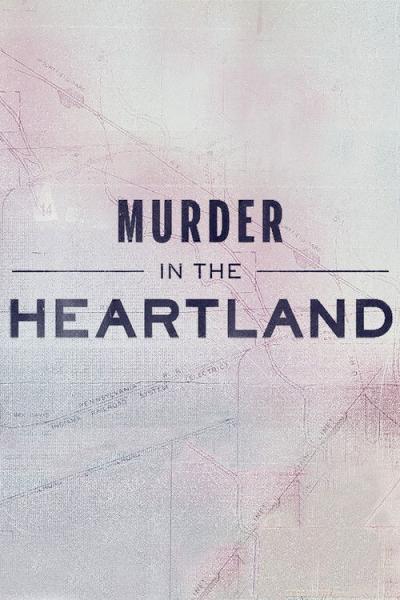Murder in the Heartland filmas online