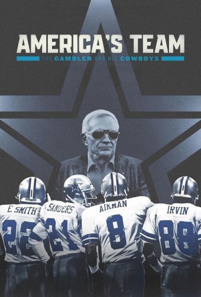 America's Team: The Gambler and His Cowboys filmas online