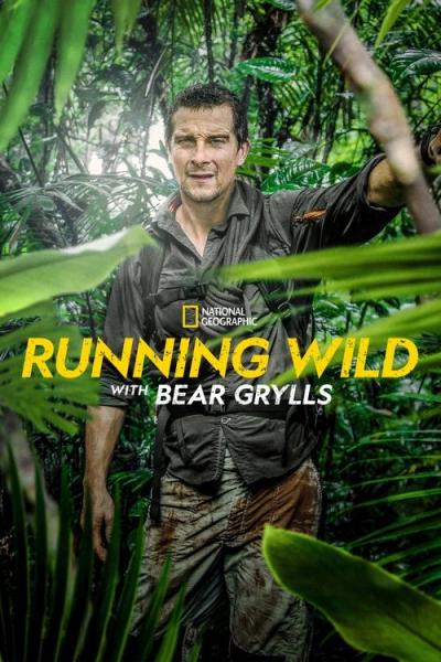 Running Wild with Bear Grylls filmas online