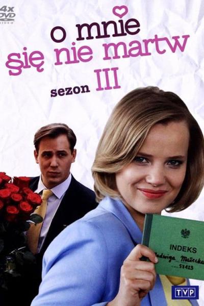 O mnie się nie martw filmas online