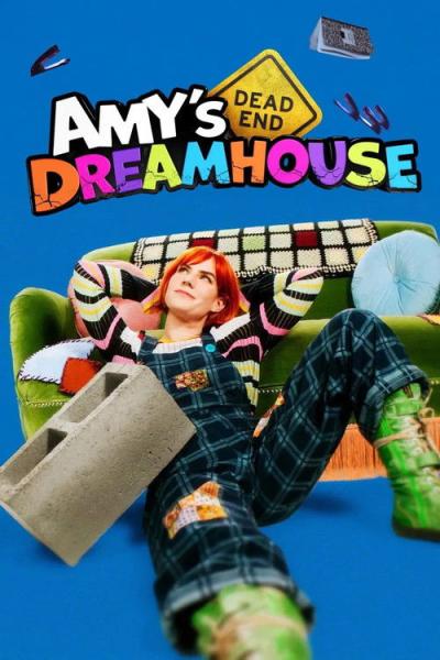 Amy's Dead-End Dreamhouse filmas online