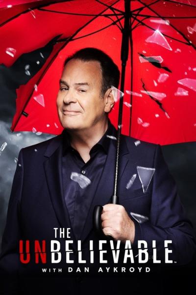 The UnBelievable with Dan Aykroyd filmas online